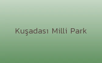 Kuşadası Milli Park